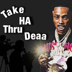 Take Ha Thru Deaa
