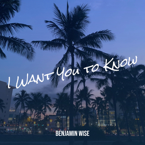 I Want You to Know
