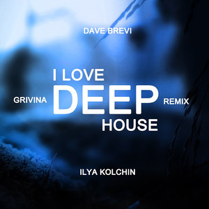 I Love Deep House (Remix)