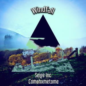 Windfall (feat. Seige Inc)