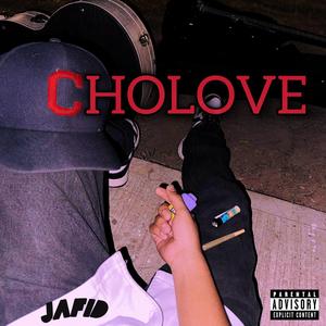 CHOLOVE