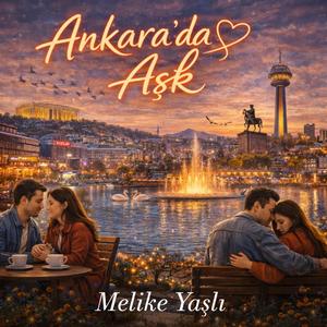 ANKARA'DA AŞK