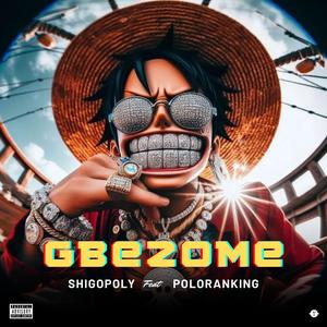 Malo Gbezome (feat. Shego poly)