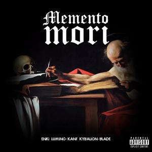 Memento Mori (feat. Kant Kybalión & Blade)