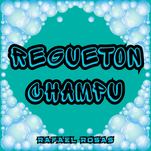 Regueton Champu