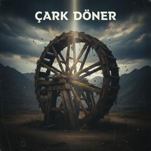 Çark Döner