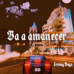 Va a amanecer
