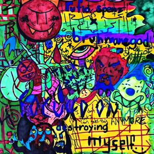 Focused On Destroying Myself (feat. BRUHMANEGOD)