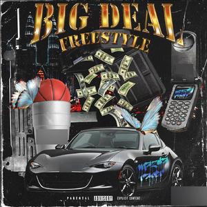 Big Deal Freestyle (Original)