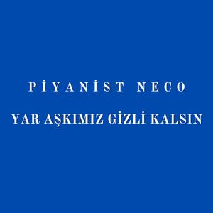 Yar Aşkımız Gizli Kalsın