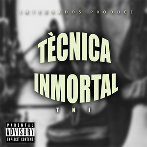 Tècnica Inmortal