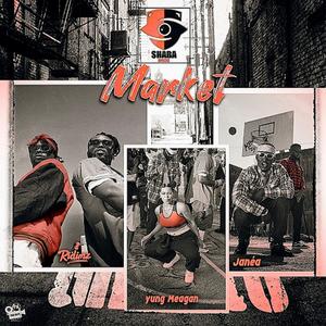Market (feat. Yung Meagan & Janea)