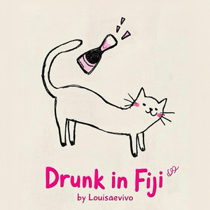 醉倒在斐济（with Kairosssean）