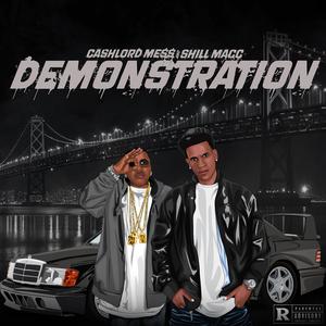 Demonstration (feat. CashLord Mess) (Remix)