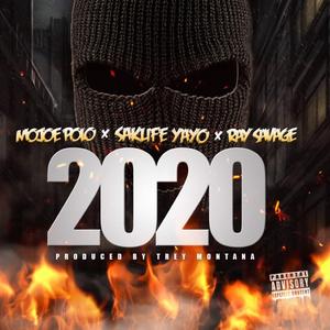 2020 Feat Ray Savage and Saklife Yayo (feat. Ray Savage & Saklife Yayo)