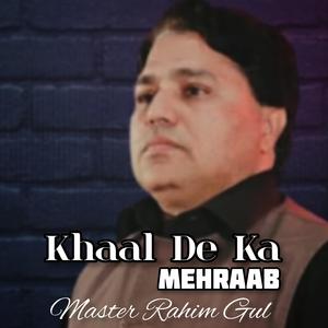 Khaal De Ka Mehraab
