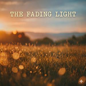 The Fading Light
