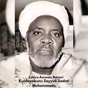 Kunfayakunu Sayyidi Sadati Muhammadu
