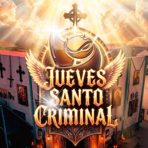 MR JUEVES SANTO CRIMINAL 2026