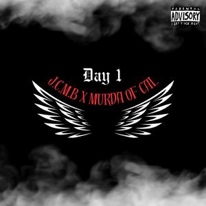 Day 1 (feat. Murda of Cal)