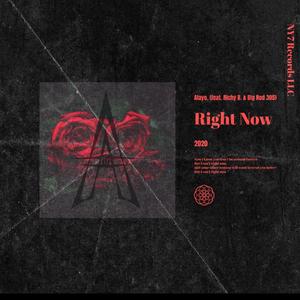 Right Now (feat. Richy B. & Big Rod 305)