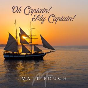 Oh Captain! My Captain!