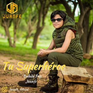 Tu Superhéroe (Balada Pop)