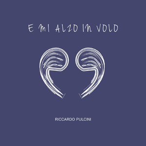 E mi alzo in volo
