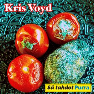 Sä tahdot purra