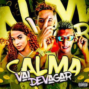 Calma Vai Devagar (feat. MC Marsha)
