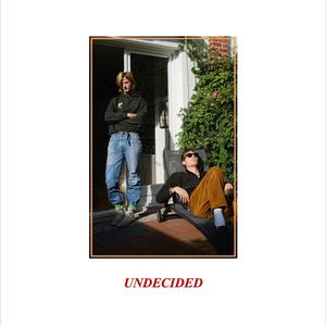 Undecided