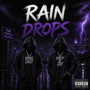 RAIN DROPS (feat. WRLD OF JAY)