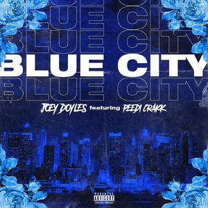 Blue City (feat. Peedi Crakk)