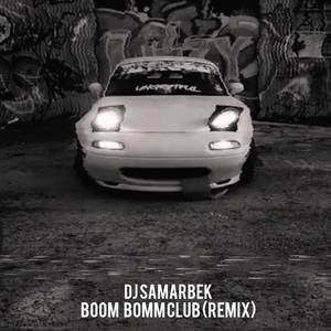Boom Bomm Club (Remix)