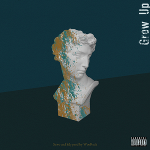 Grow Up (feat. S.two & Kily)