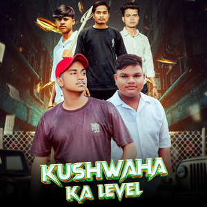 Kushwaha Ka Level