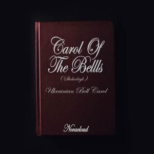 Carol of the Bells (Shchedryk) - Ukrainian Bell Carol (Extended Mix)
