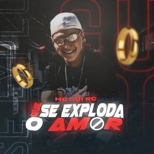 Que Se Exploda o Amor