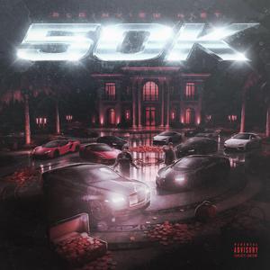 50K (feat. Stay Winning C-Roc)