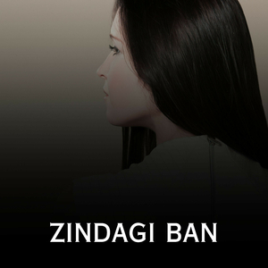 Zindagi Ban