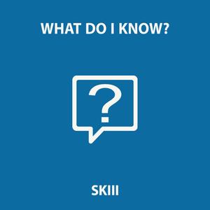What Do I Know?
