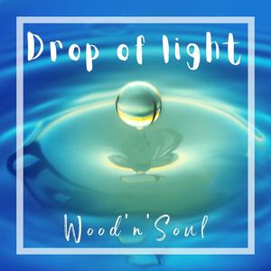 DROP OF LIGHT