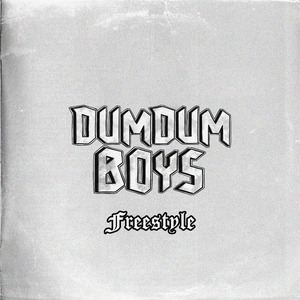 Dum Dum Boys - Freestyle