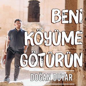 BENİ KÖYÜME GÖTÜRÜN