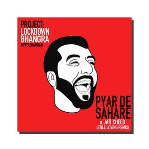 Pyar De Sahare (Still Loving Remix)