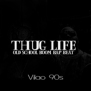 Thug Life Old School Boom Bap Beat