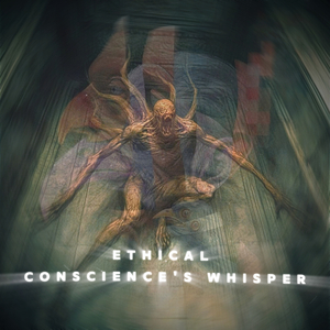 Ethical Conscience's Whisper