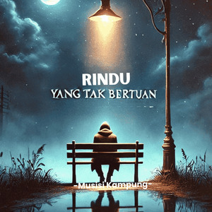 Rindu Yang Tak Bertuan
