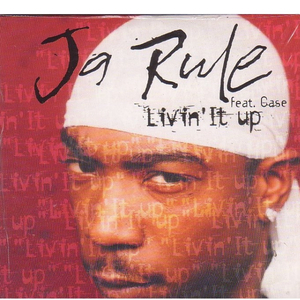 Livin' It Up (Feat. Case) (Radio Edit)