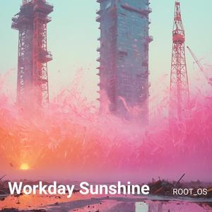 Workday Sunshine